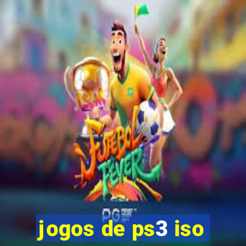 jogos de ps3 iso